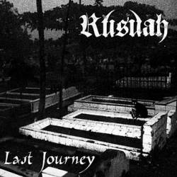 Rusuah : Last Journey